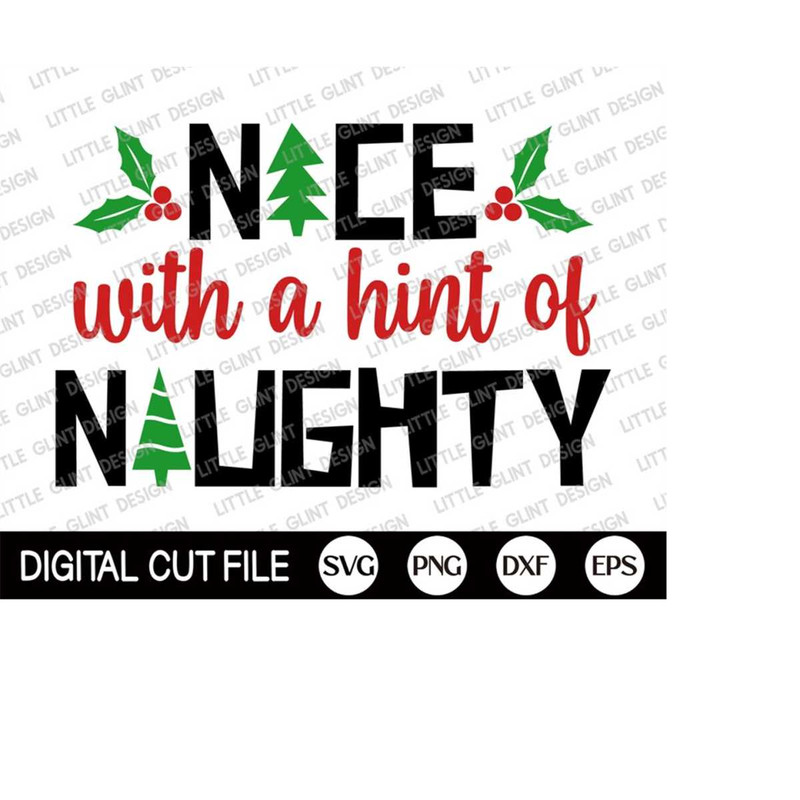 MR-410202317494-funny-christmas-svg-nice-with-a-hint-of-naughty-silly-image-1.jpg