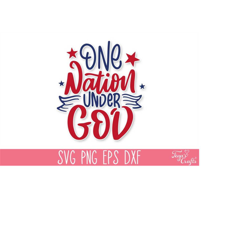 MR-4102023175211-one-nation-under-god-svg-cut-file-4th-of-july-svg-files-image-1.jpg
