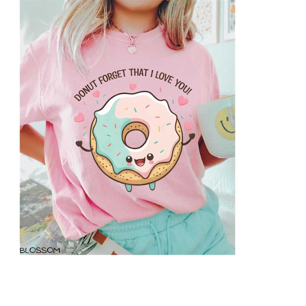 MR-4102023175234-comfort-colors-valentine-donut-shirt-donut-forget-that-i-image-1.jpg
