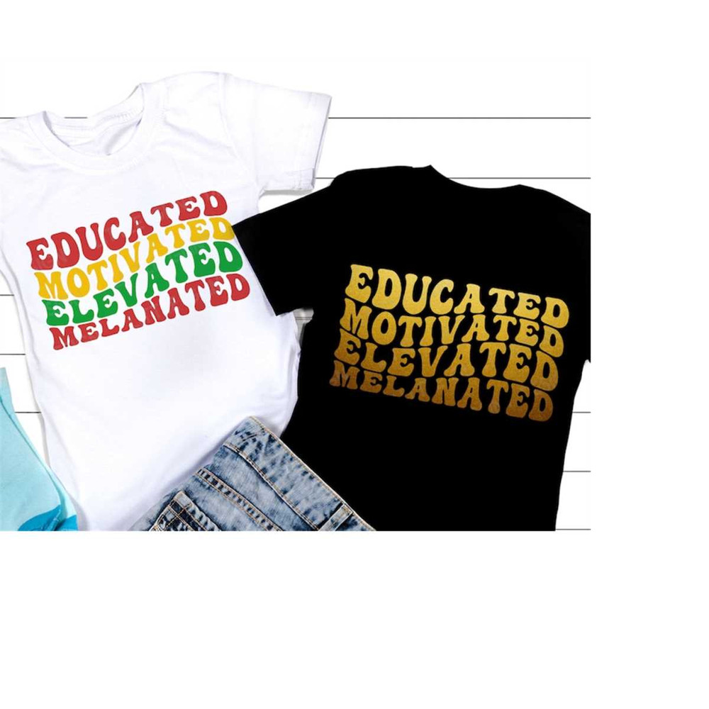 MR-4102023175243-educated-motivated-elevated-melanated-svg-black-history-svg-image-1.jpg