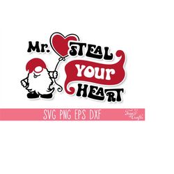mr steal your heart svg, boy valentine svg, steal your heart svg, mr steal your heart cricut, valentine svg, mr steal yo