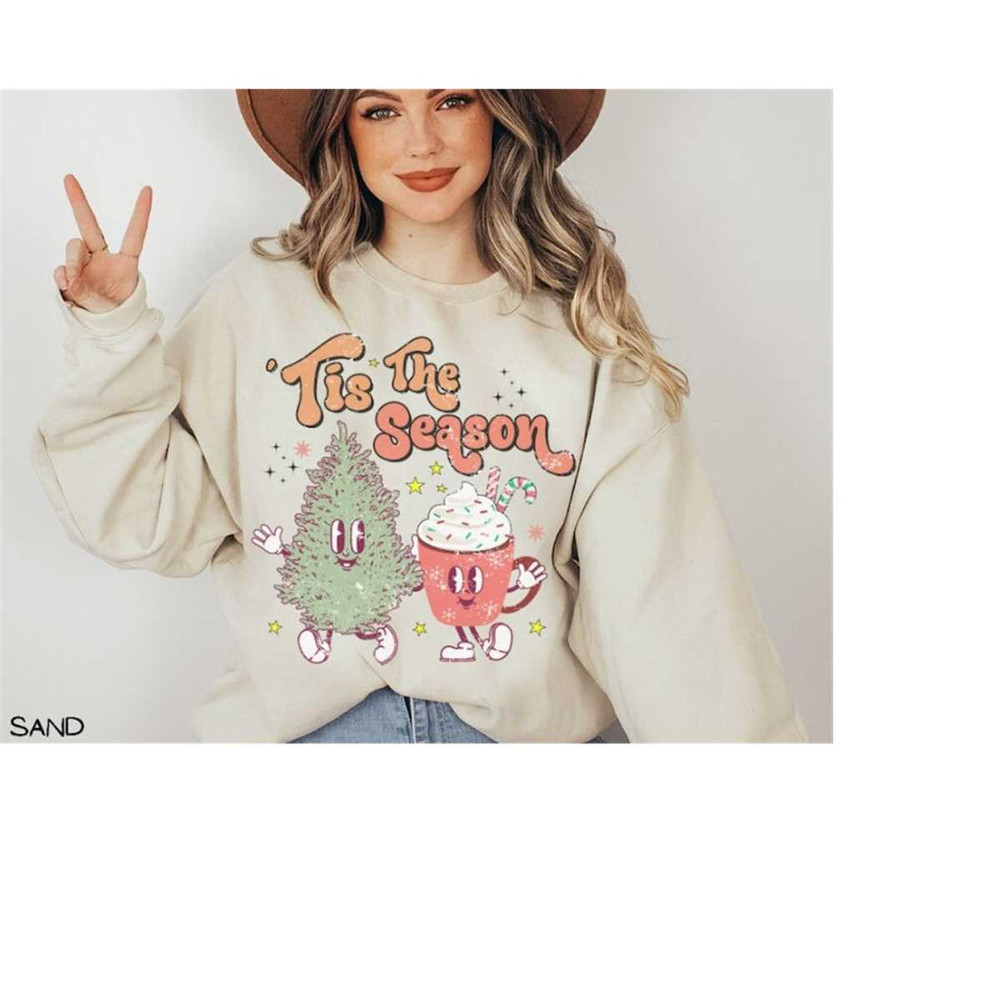 MR-4102023175725-tis-the-season-christmas-sweatshirt-cute-christmas-sweater-image-1.jpg