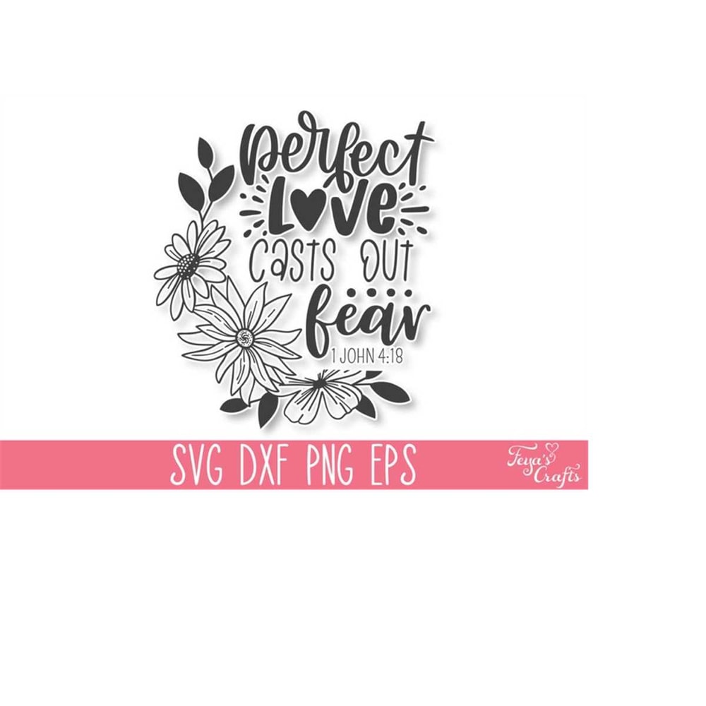 MR-4102023175911-perfect-love-casts-out-fear-svg-bible-verse-svg-christian-image-1.jpg