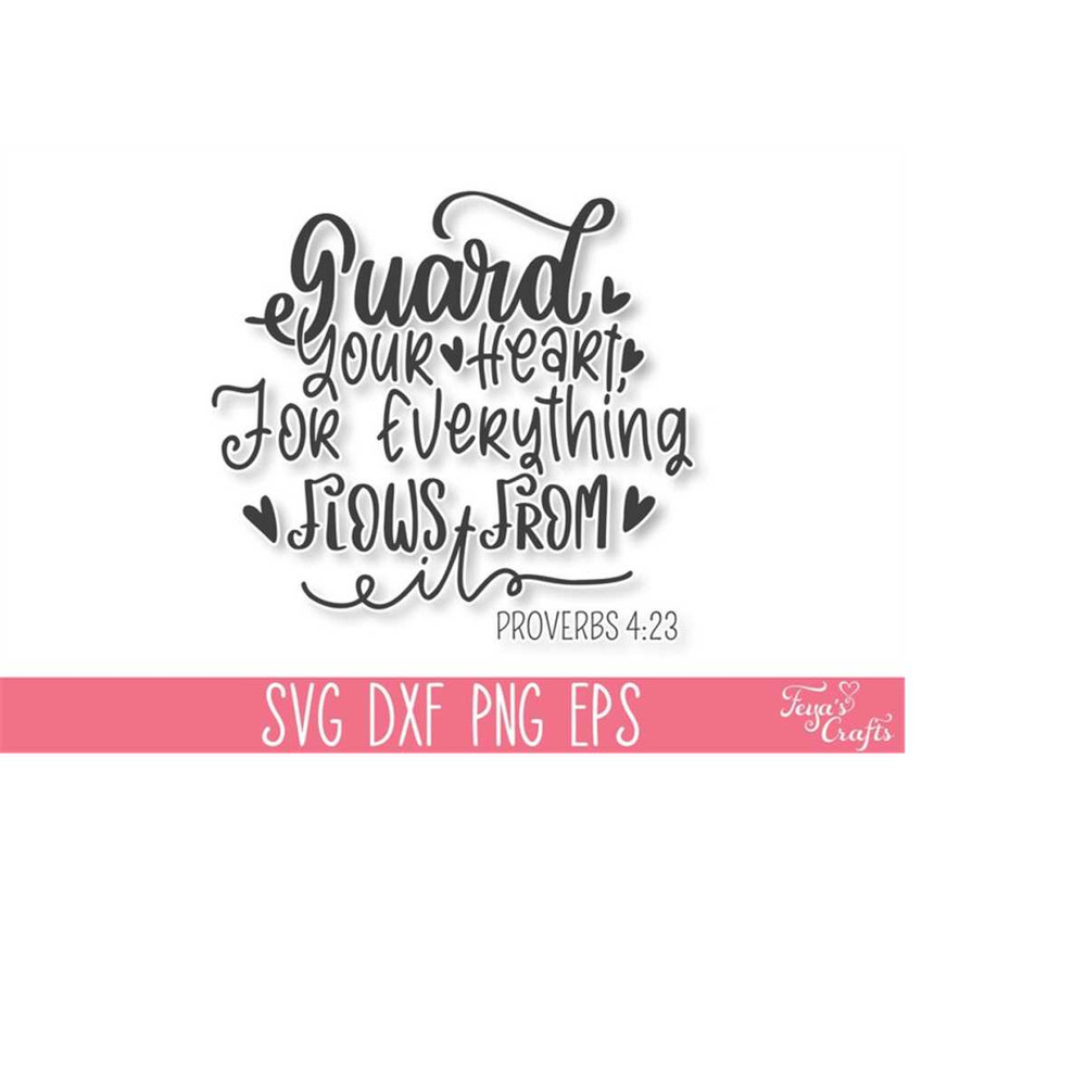 MR-410202318235-guard-your-heart-svg-bible-verse-svg-christian-svg-image-1.jpg