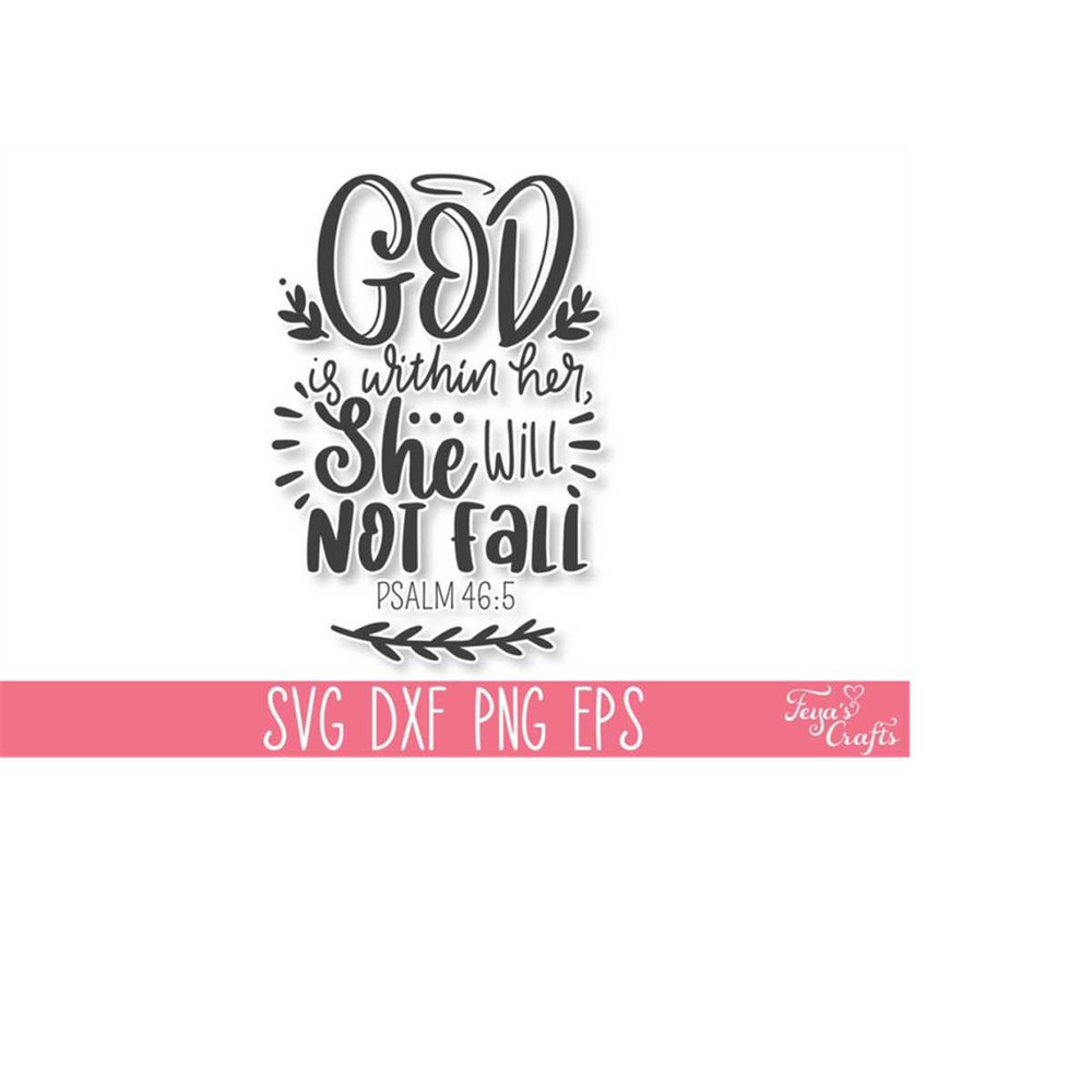 MR-41020231839-god-is-within-her-she-will-not-fall-svg-bible-verse-svg-image-1.jpg