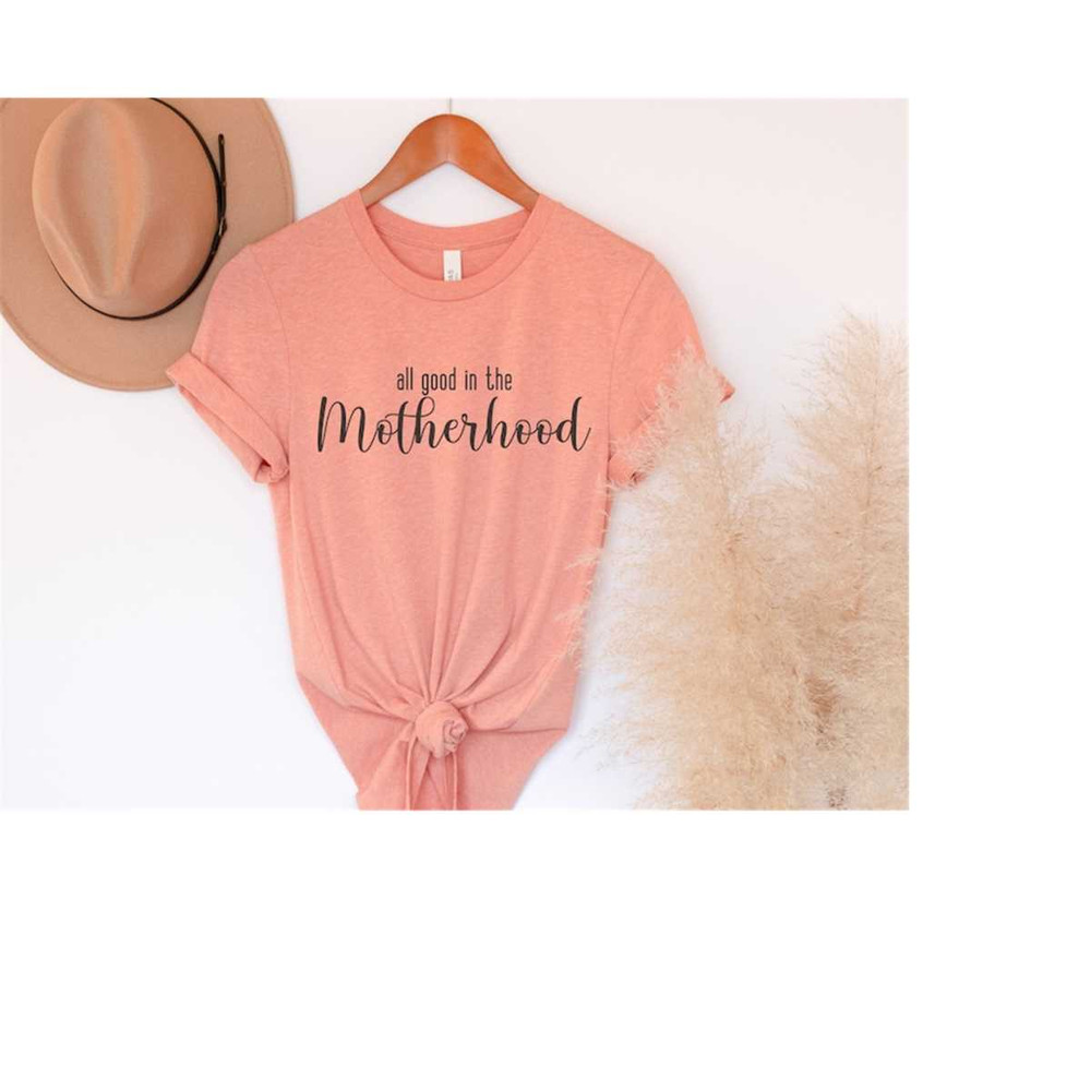 MR-410202318311-all-good-in-the-motherhood-svg-mama-svg-mom-life-svg-image-1.jpg