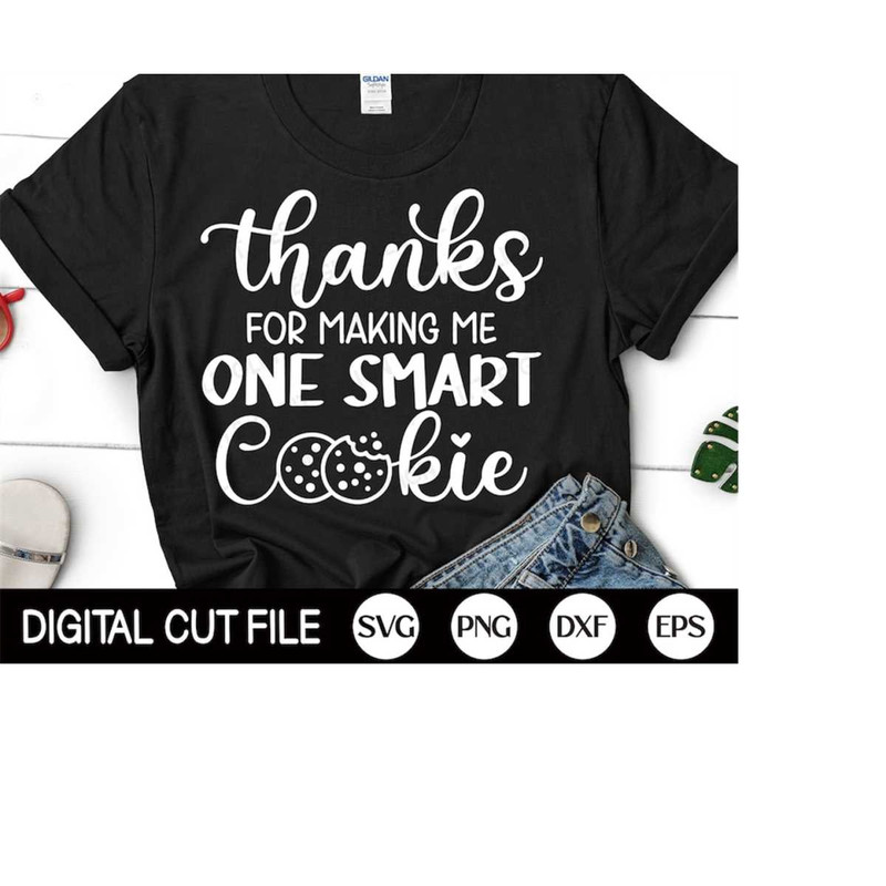 MR-410202318636-thanks-for-making-me-one-smart-cookie-svg-funny-teacher-svg-image-1.jpg