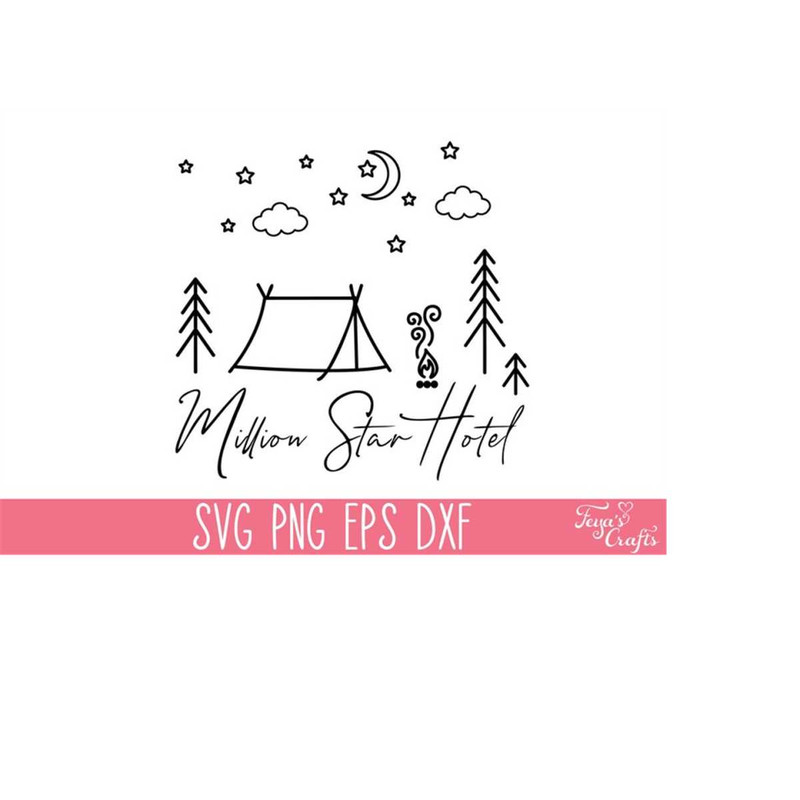 MR-4102023181057-million-star-hotel-svg-png-camping-svg-cricut-camping-shirt-image-1.jpg