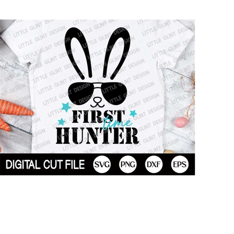 MR-4102023181129-first-time-hunter-easter-svg-happy-easter-svg-easter-bunny-image-1.jpg