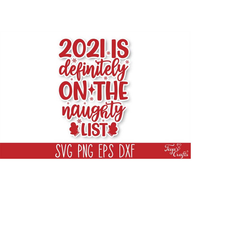 MR-4102023181212-2021-is-on-the-naughty-list-funny-christmas-svg-file-image-1.jpg