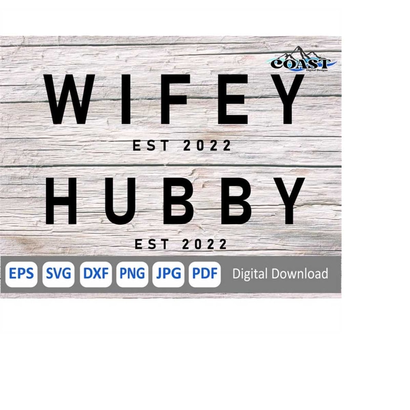 MR-4102023181410-wifey-and-hubby-svg-wedding-2022-svg-wifey-est-2022-hubby-image-1.jpg