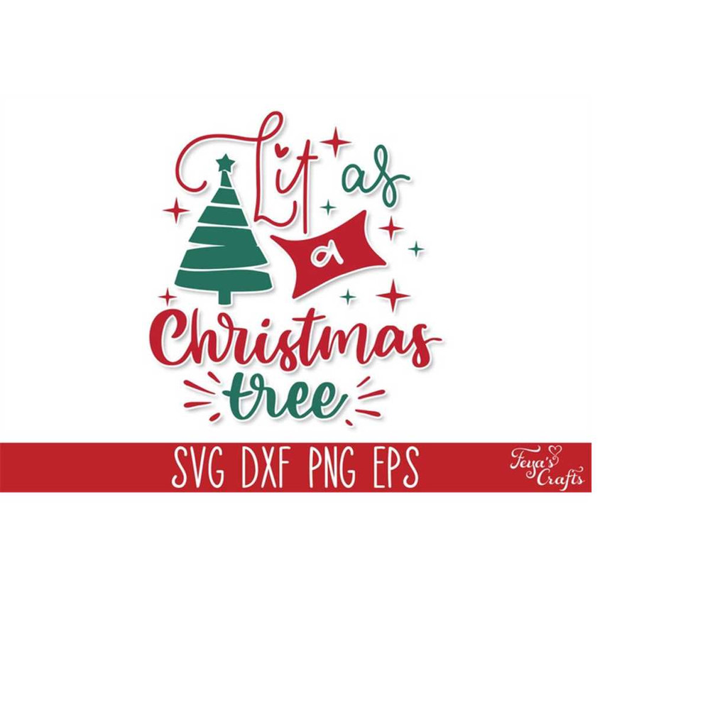 MR-4102023181438-lit-as-a-christmas-tree-svg-funny-christmas-wine-svg-quote-image-1.jpg