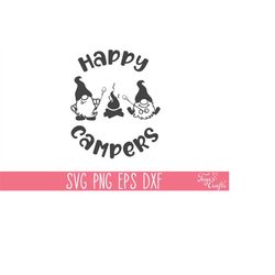 happy campers svg png, camping svg cricut, camping shirt svg, camp life svg, adventure svg, glamping svg, funny camping
