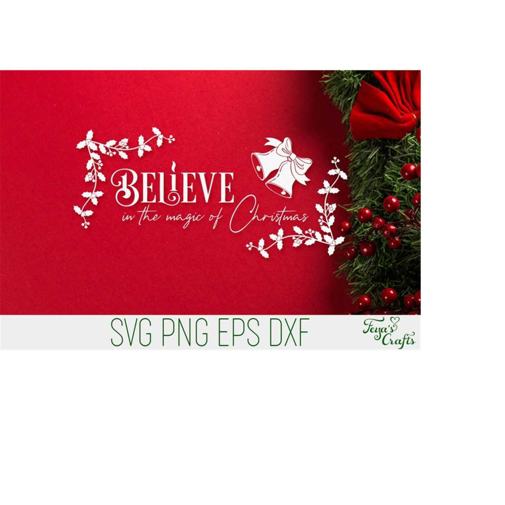 MR-4102023181723-believe-in-the-magic-of-christmas-svg-quote-christmas-sign-image-1.jpg
