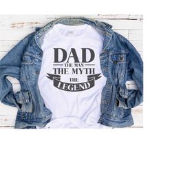 the man the myth the legend svg, fathers day gift svg, fathers day design, dad gift, dad design, fathers day cricut cut