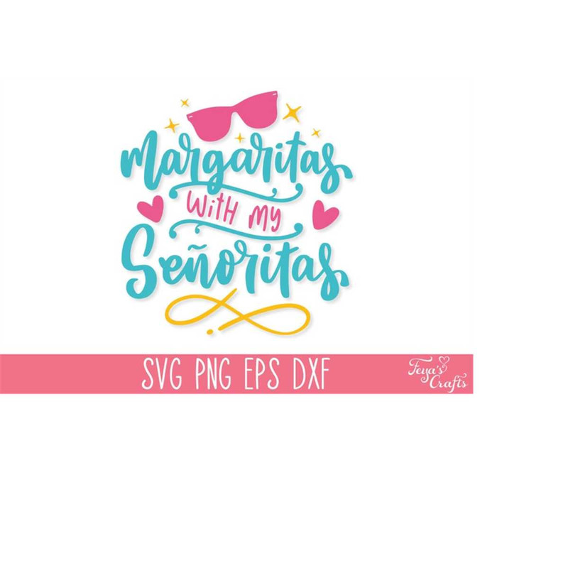 MR-4102023182426-margaritas-with-my-senoritas-svg-summer-svg-png-beach-life-image-1.jpg