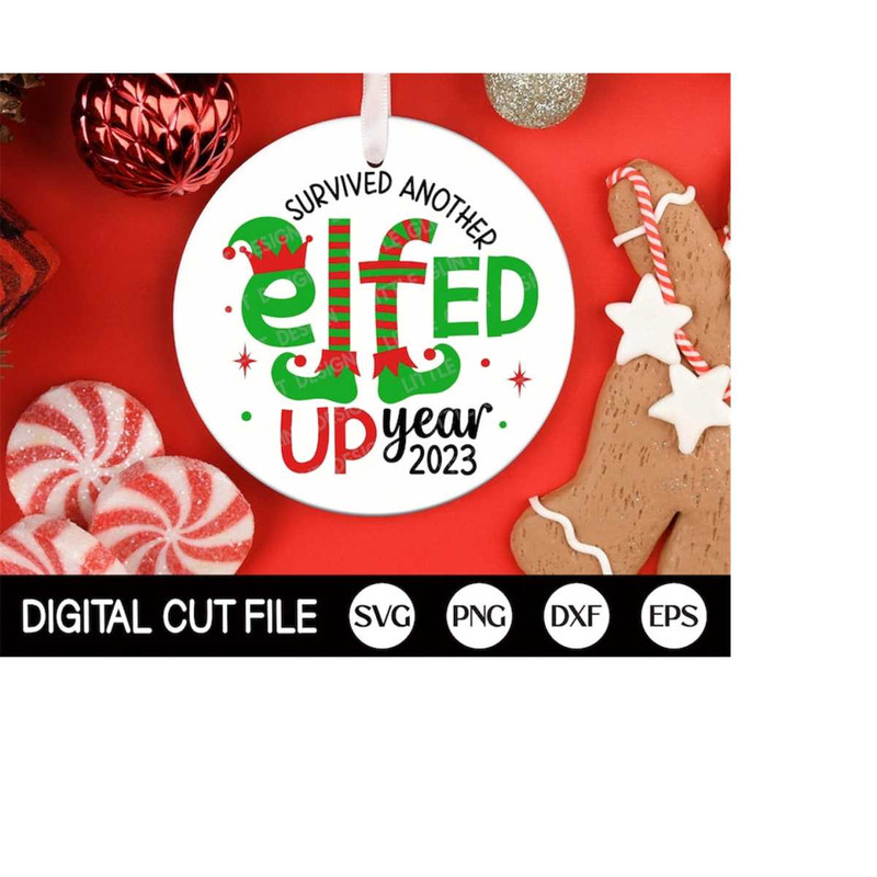 MR-4102023182621-survived-another-elfed-up-year-svg-christmas-2023-svg-family-image-1.jpg