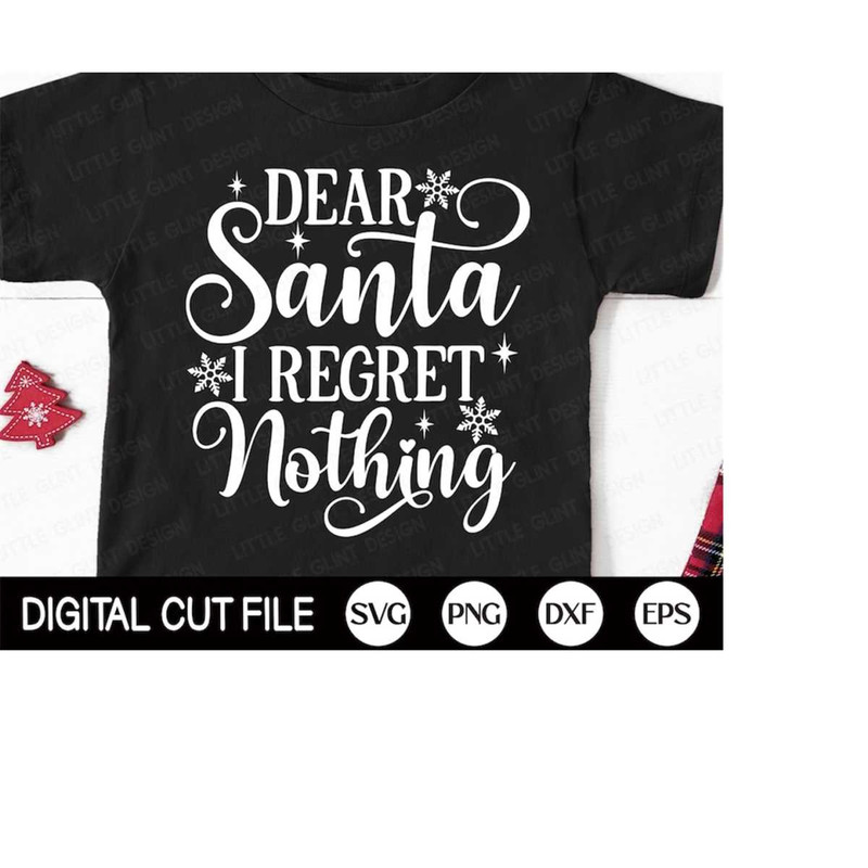 MR-4102023183118-funny-christmas-svg-dear-santa-i-regret-nothing-silly-image-1.jpg