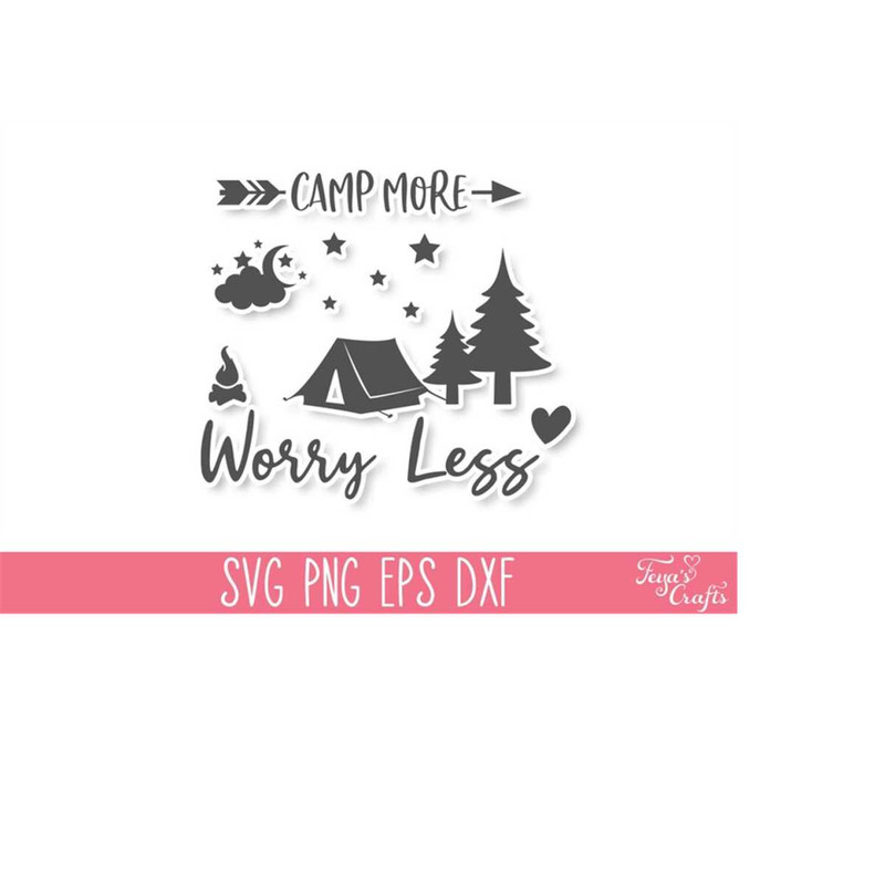 MR-4102023183235-camp-more-worry-less-svg-png-camping-svg-cricut-camping-image-1.jpg