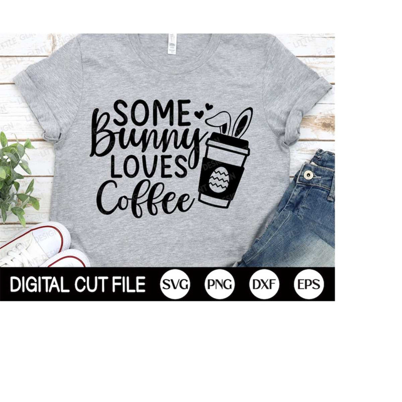 MR-4102023183726-some-bunny-loves-coffee-svg-easter-svg-easter-bunny-svg-image-1.jpg