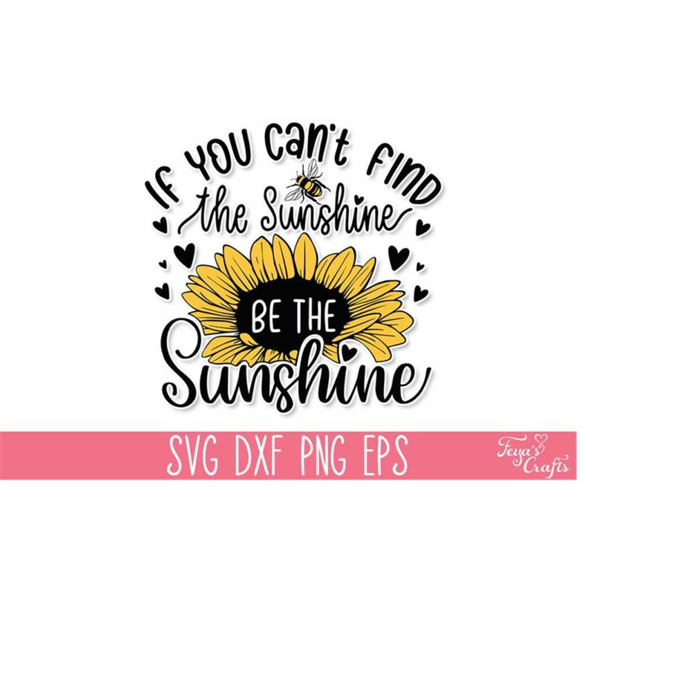 MR-4102023183917-if-you-cant-find-the-sunshine-be-the-sunshine-svg-image-1.jpg