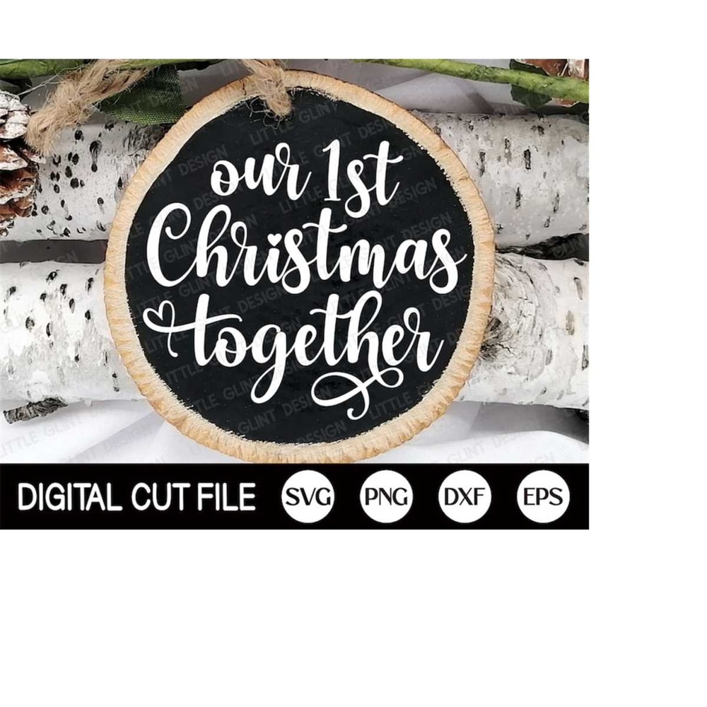 MR-410202318406-our-1st-christmas-together-svg-our-first-christmas-ornament-image-1.jpg