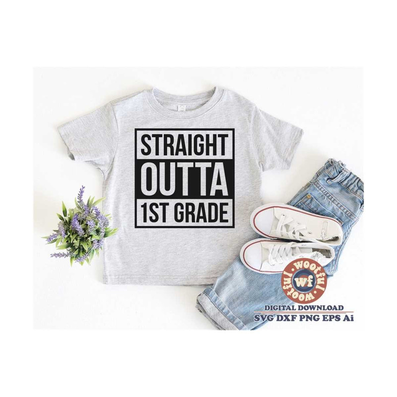 MR-4102023184042-straight-outta-1st-grade-svg-first-grade-svg-1st-grade-svg-image-1.jpg
