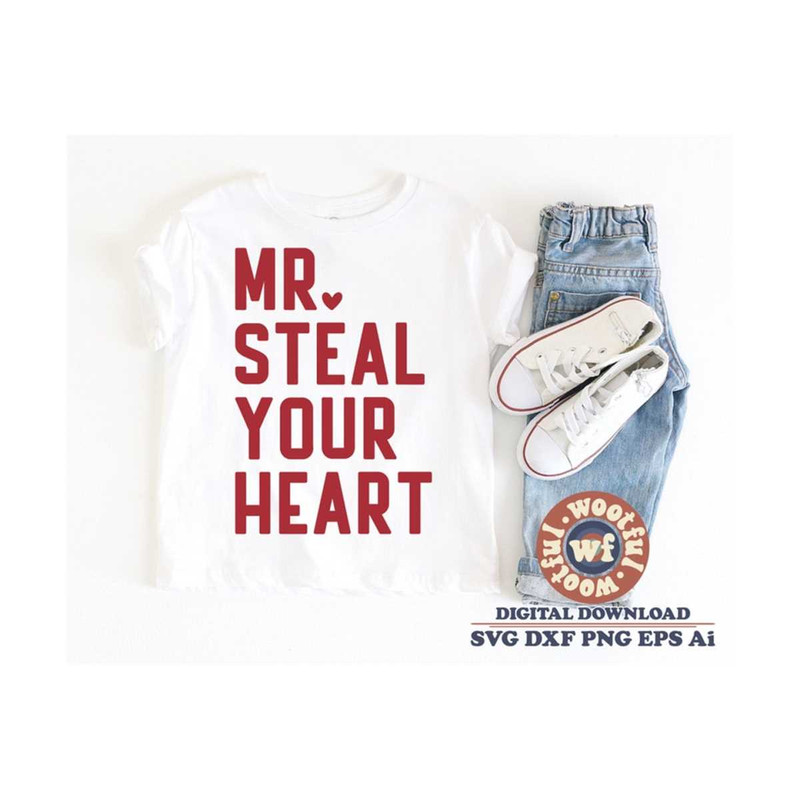 MR-4102023184935-mr-steal-your-heart-svg-boys-svg-be-mine-svg-love-svg-image-1.jpg