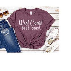 west coast best coast svg, west coast shirt, california shirt svg, vancouver svg, west coast, cut files for cricut and s
