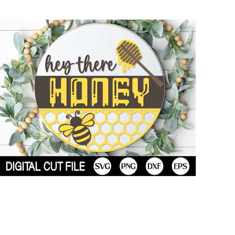 MR-4102023185448-hey-there-honey-welcome-sign-svg-round-door-hanger-svg-bee-image-1.jpg