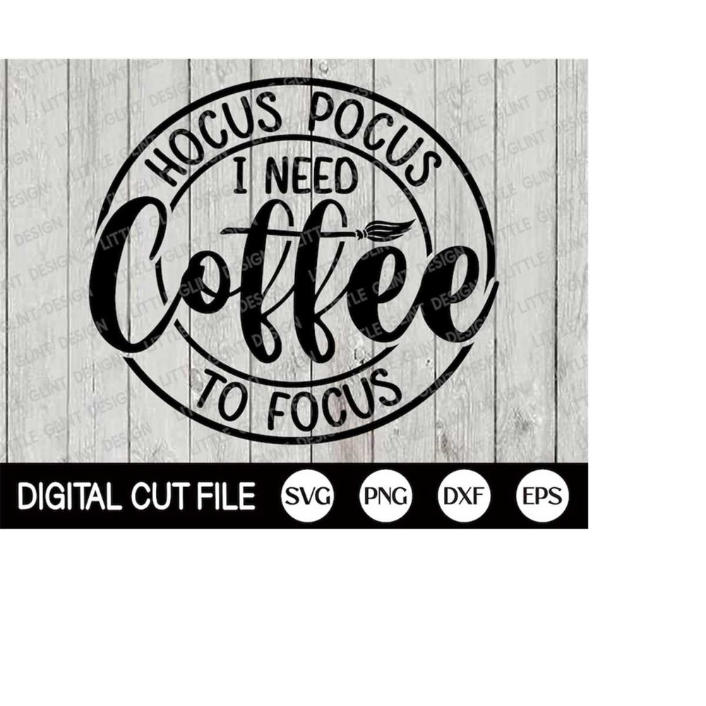 MR-4102023185711-hocus-pocus-i-need-coffee-to-focus-svg-halloween-svg-image-1.jpg