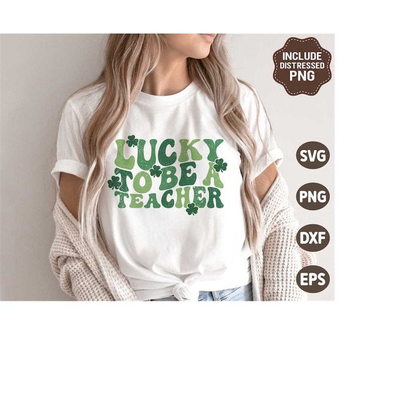 MR-410202318583-lucky-to-be-a-teacher-svg-st-patricks-day-teacher-svg-image-1.jpg