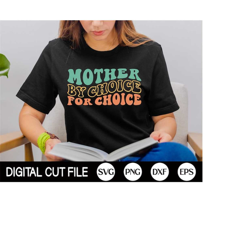 MR-410202319312-mother-by-choice-for-choice-svg-womens-rights-svg-pro-image-1.jpg
