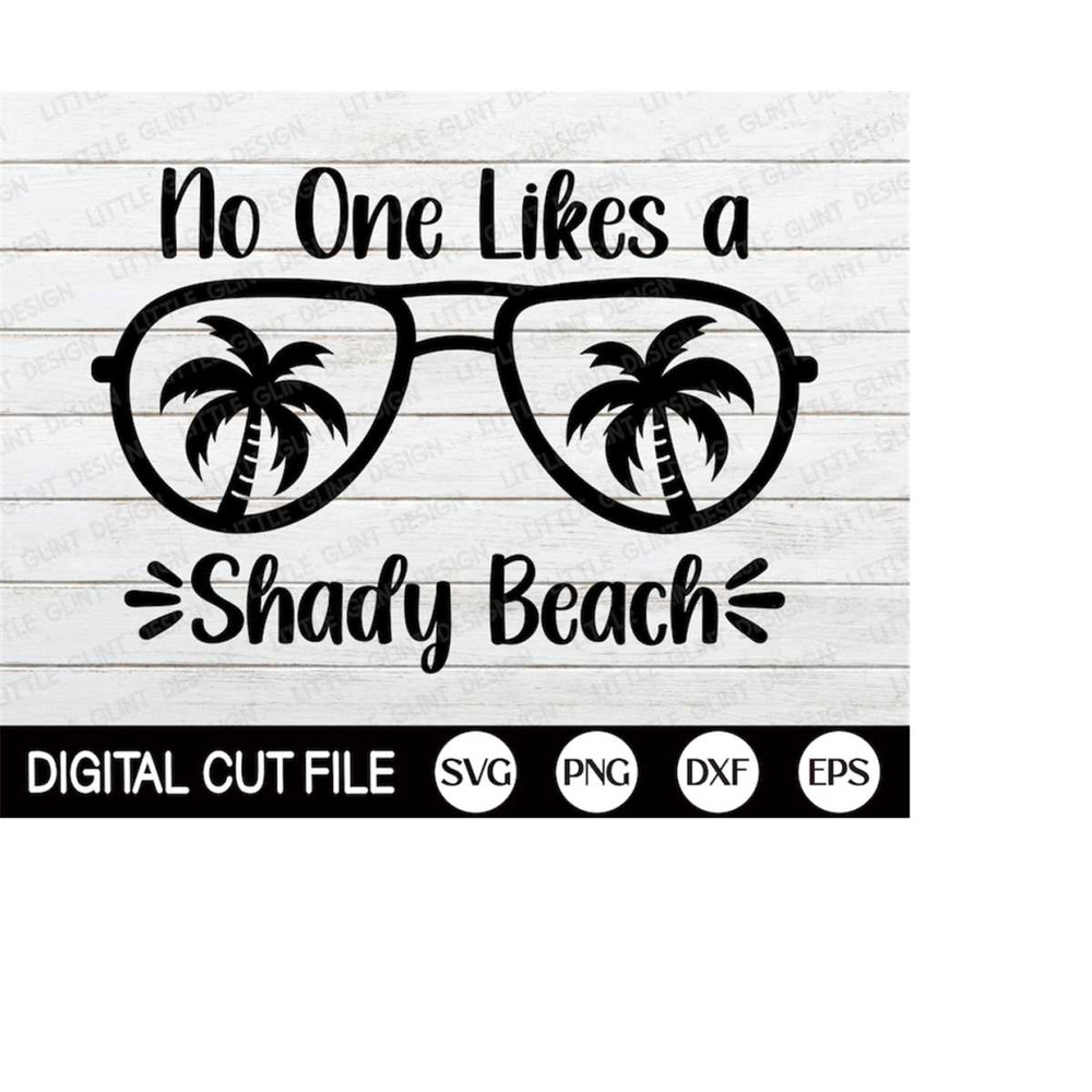 MR-410202319449-no-one-likes-a-shady-beach-svg-summer-quote-svg-summer-image-1.jpg