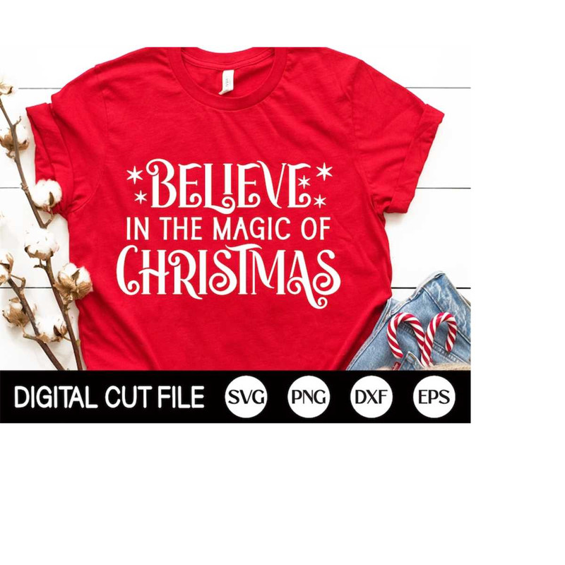 MR-4102023191311-believe-in-the-magic-of-christmas-svg-christmas-svg-xmas-cut-image-1.jpg
