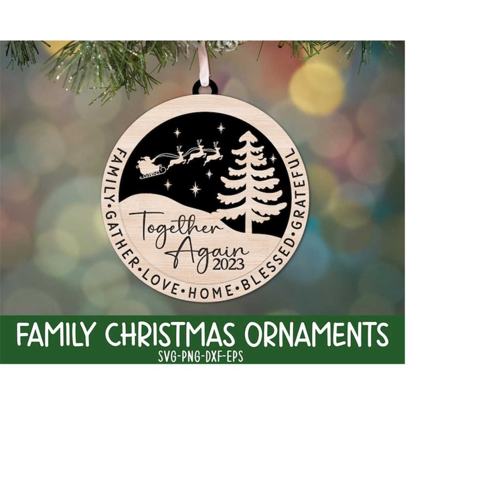 MR-4102023191639-christmas-2023-together-again-ornaments-svg-christmas-family-image-1.jpg
