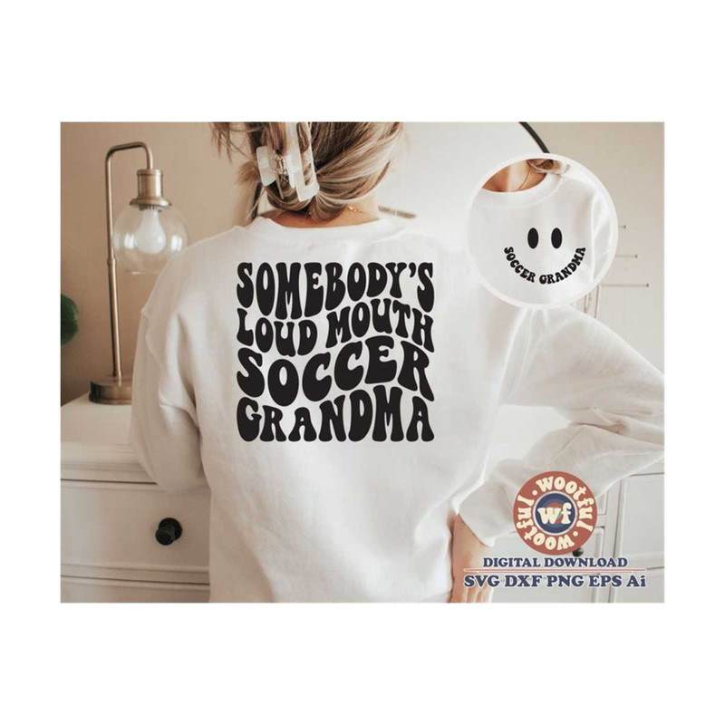 MR-4102023192245-somebodys-loud-mouth-soccer-grandma-svg-soccer-fan-svg-image-1.jpg