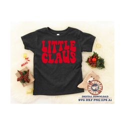 Little Claus svg, Merry Christmas svg, Baby Christmas svg, Winter svg, Holiday svg, Wavy Letters svg, Svg Dxf Eps Ai Png