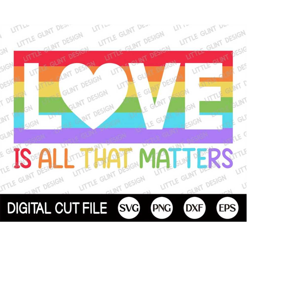 MR-4102023193610-gay-pride-svg-love-is-all-that-matters-svg-pride-svg-image-1.jpg