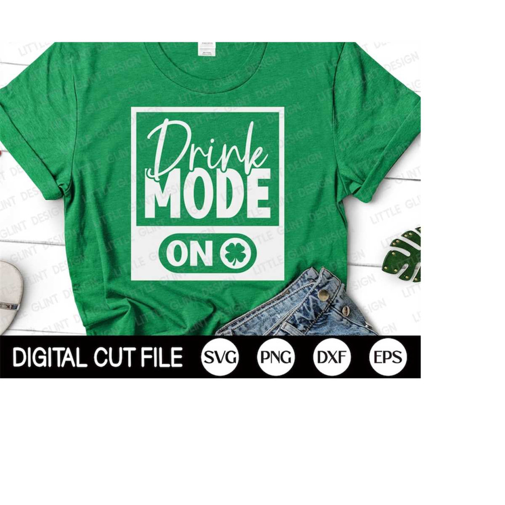 MR-4102023193712-st-patrick-day-svg-drink-mode-on-svg-shamrock-svg-clover-image-1.jpg