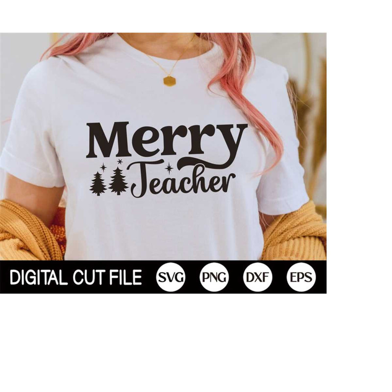 MR-4102023194241-merry-teacher-svg-teacher-christmas-merry-christmas-svg-image-1.jpg