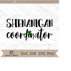 shenanigan coordinator svg - st. patrick's day shirt svg - funny st. patrick's day svg - st. patrick's day clip art - sh