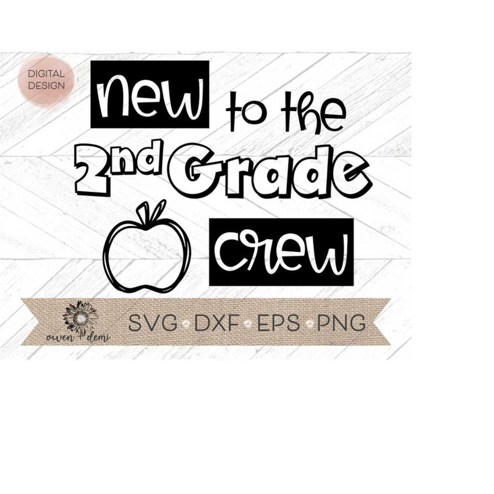 MR-410202319578-new-to-the-2nd-grade-crew-svg-2nd-grade-svg-2nd-grade-image-1.jpg