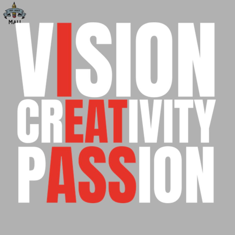 ML060789-Vision Creativity Passion Funny Adult Humor Sublimation PNG Download.jpg