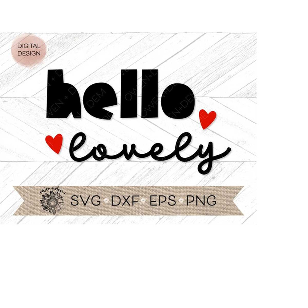 MR-4102023202444-hello-lovely-svg-quirky-valentines-day-svg-hello-svg-image-1.jpg