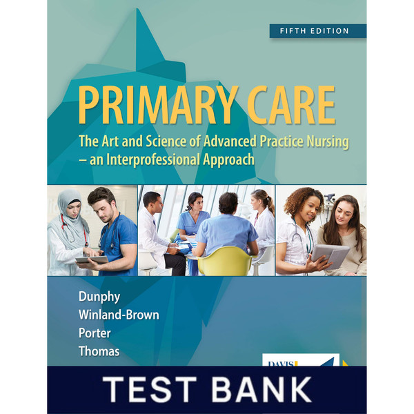 Test Bank For Primary Care Art and Science of Advanced Practice Nursing - An Interprofessional Approach 5th edition.png