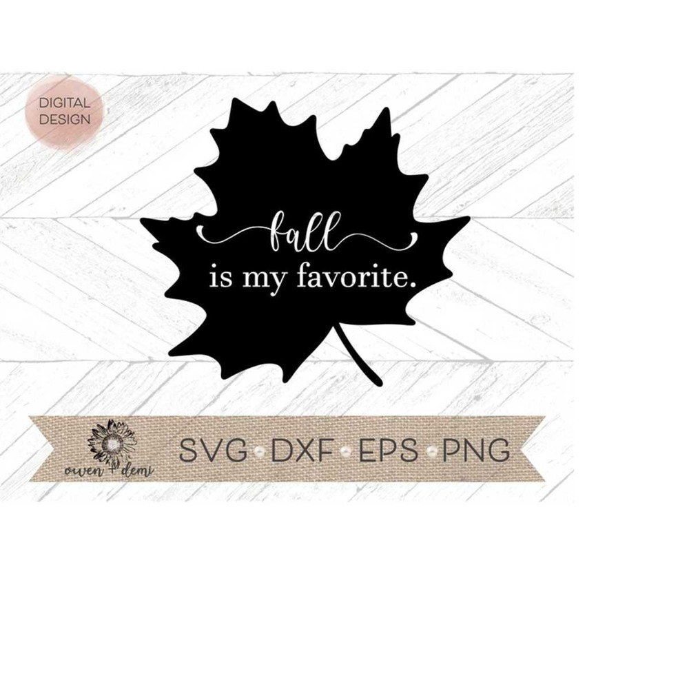 MR-410202321377-fall-is-my-favorite-svg-maple-leaf-svg-svg-for-cricut-image-1.jpg