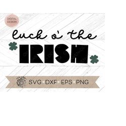 luck o' the irish svg - st. patrick's day svg - st. patrick's day quirky cut file - fun st patrick's day shirt design