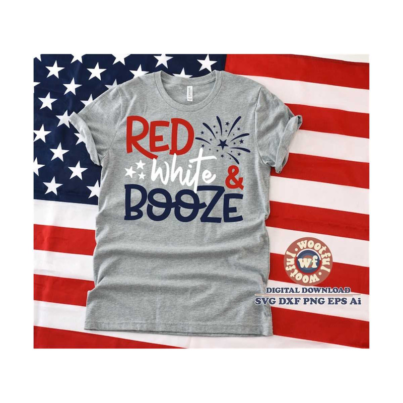MR-4102023223618-red-white-booze-svg-patriotic-svg-usa-svg-4th-of-july-svg-image-1.jpg