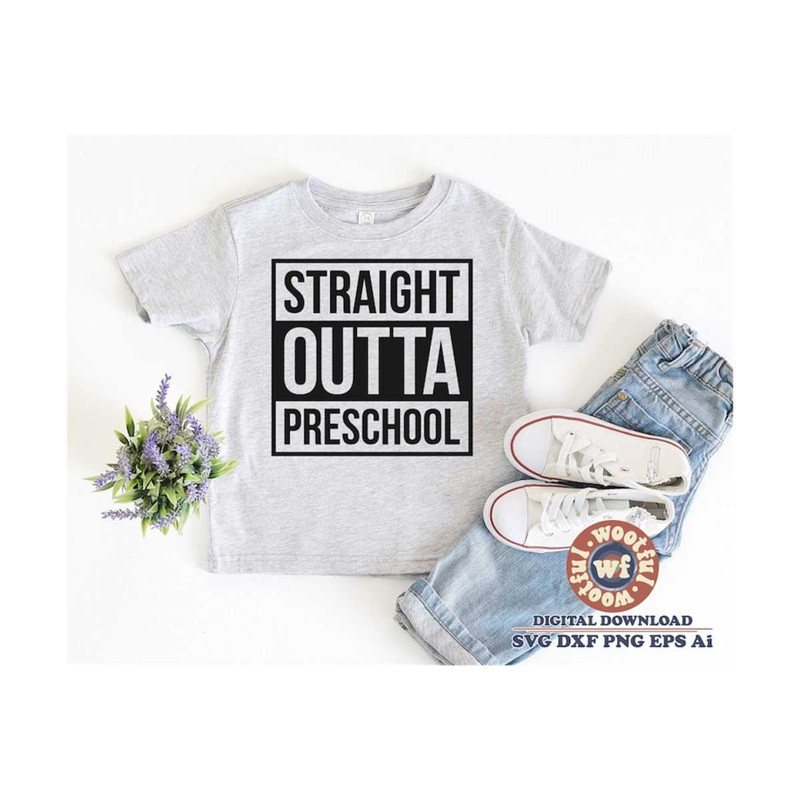 MR-4102023224757-straight-outta-preschool-svg-preschool-svg-pre-k-svg-last-image-1.jpg